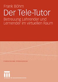 Der Tele-Tutor - Frank Böhm - E-Book