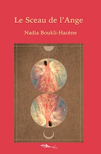 Le Sceau de l'Ange - Nadia Boukli-Hacène - E-Book
