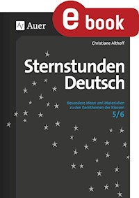Sternstunden Deutsch 5-6 - Christiane Althoff - E-Book