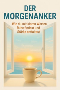 Der Morgenanker - Benedikt Lang - E-Book