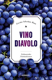 Vino Diavolo - Carsten Sebastian Henn - E-Book
