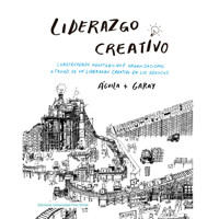 Liderazgo Creativo (completo) - Eduardo Águila - Hörbuch