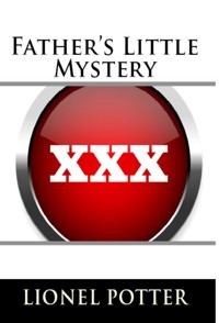 Father's Little Mystery - Lionel Potter - E-Book