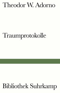 Traumprotokolle - Theodor W. Adorno - E-Book