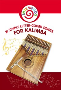 21 Simple Letter-Coded Songs for Kalimba - Helen Winter - E-Book