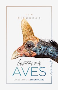 Los sentidos de las aves - Tim Birkhead - E-Book