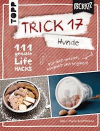 Trick 17 Pockezz – Hunde - Anke-Maria Senftleben - E-Book
