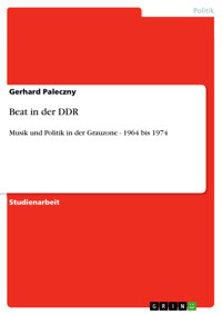 Beat in der DDR - Gerhard Paleczny - E-Book