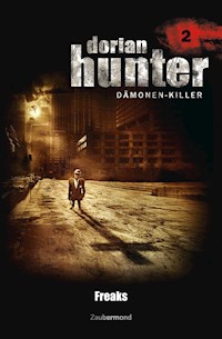 Dorian Hunter 2 - Freaks - Ernst Vlcek - E-Book