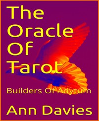 The Oracle Of Tarot - Ann Davies - E-Book