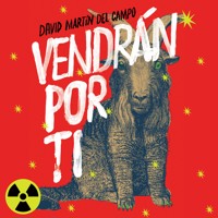 Vendrán por ti - David Martín del Campo - Hörbuch