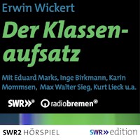 Der Klassenaufsatz - Erwin Wickert - Hörbuch
