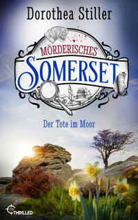 Mörderisches Somerset - Der Tote im Moor - Dorothea Stiller - E-Book