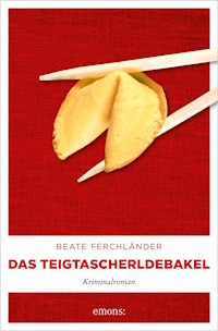 Das Teigtascherldebakel - Beate Ferchländer - E-Book