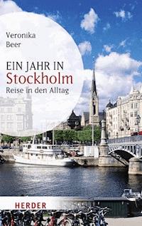 Ein Jahr in Stockholm - Veronika Beer - E-Book