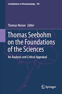 Thomas Seebohm on the Foundations of the Sciences -  - E-Book