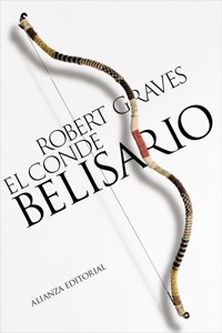 El conde Belisario - Robert Graves - E-Book