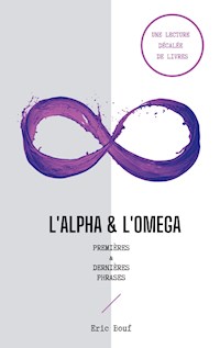 L'alpha & l'omega - Eric Bouf - E-Book