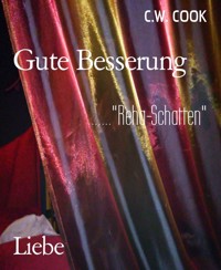 Gute Besserung - C.W. COOK - E-Book