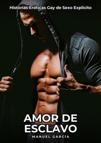 Amor de Esclavo - Manuel García - E-Book