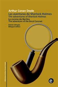 La corona de berilos/The adventure of the beryl coronet - Arthur Conan Doyle - E-Book