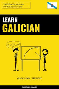 Learn Galician - Quick / Easy / Efficient - Pinhok Languages - E-Book