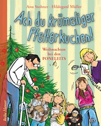 Ach du krümeliger Pfefferkuchen - Anu Stohner - E-Book