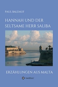 Hannah und der seltsame Herr Saliba - Paul Baldauf - E-Book