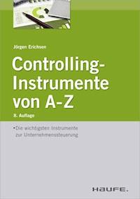 Controlling Instrumente von  A-Z - Jörgen Erichsen - E-Book
