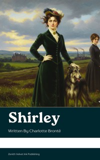 Shirley - Charlotte Bronte - E-Book