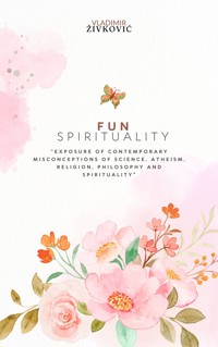 Fun Spirituality - Vladimir Živković - kostenlos E-Book