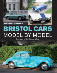Bristol Cars Model by Model - Michael Palmer - E-Book