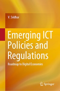 Emerging ICT Policies and Regulations - V. Sridhar - E-Book