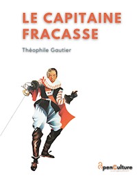 Le Capitaine Fracasse - Théophile Gautier - E-Book