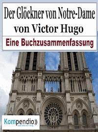 Der Glöckner von Notre-Dame von Victor Hugo - Alessandro Dallmann - E-Book