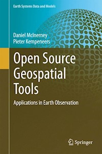 Open Source Geospatial Tools - Daniel McInerney - E-Book