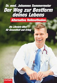 Der Weg zur Bestform deines Lebens - Dr. Johannes Sommermeier - E-Book
