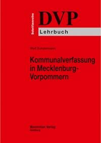 Kommunalverfassung in Mecklenburg-Vorpommern - Welf Sundermann - E-Book