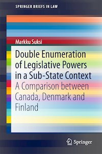 Double Enumeration of Legislative Powers in a Sub-State Context - Markku Suksi - E-Book