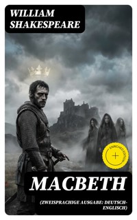 MACBETH (Zweisprachige Ausgabe: Deutsch-Englisch) - William Shakespeare - E-Book