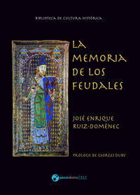 La memoria de los feudales - José Enrique Ruiz-Domènec - E-Book