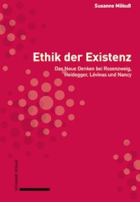 Ethik der Existenz - Susanne Möbuß - E-Book