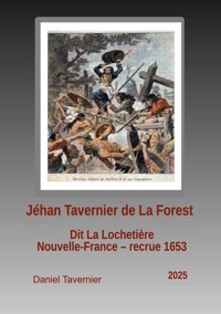 Jéhan Tavernier de La Forest - Daniel Tavernier - E-Book