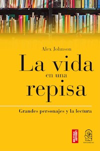 La Vida en una Repisa - Alex Jonhson - E-Book
