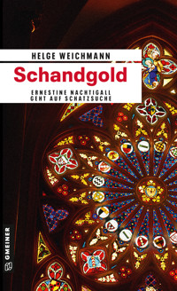 Schandgold - Helge Weichmann - E-Book