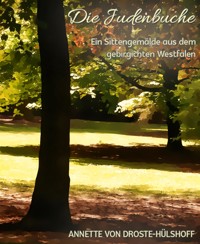 Die Judenbuche - Annette von Droste-Hülshoff - E-Book