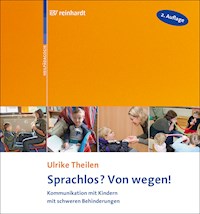 Sprachlos? Von wegen! - Ulrike Theilen - E-Book