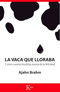La vaca que lloraba - Ajahn Brahm - E-Book