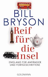 Reif für die Insel - Bill Bryson - E-Book
