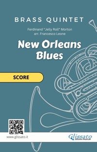 Brass Quintet (score) "New Orleans Blues" - Ferdinand "Jelly Roll" Morton - E-Book